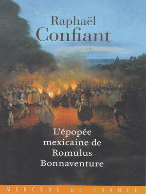 cover image of L'épopée mexicaine de Romulus Bonnaventure